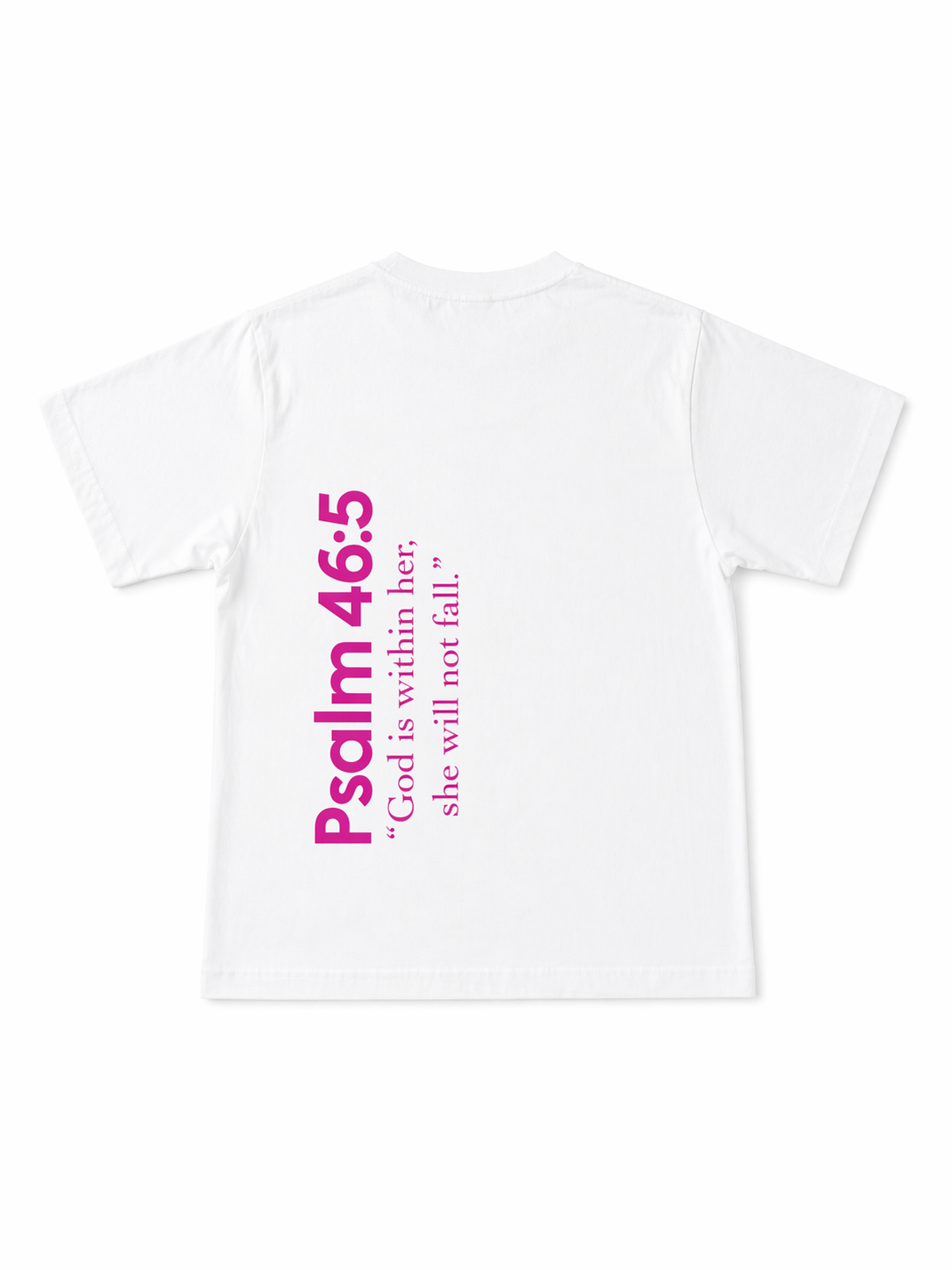 Psalm 46:5 T-Shirt